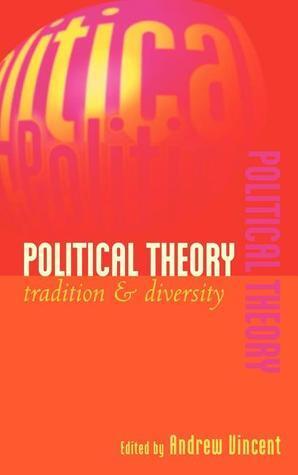 Political Theory: Tradition and Diversity