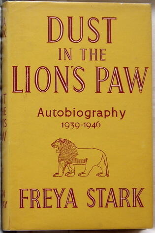 Dust in the Lion's Paw: Autobiography 1939-1946