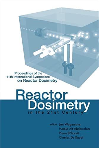 Reactor Dosimetry in the 21st Century (Proceedings of the 11th International Symposium on Reactor Dosimetry)