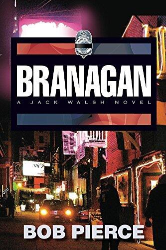 Branagan: A Jack Walsh Novel