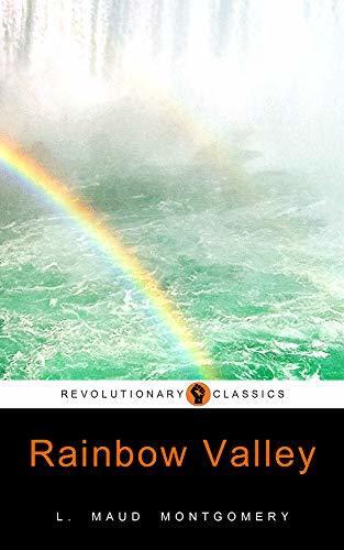 Rainbow Valley / FREE: Rilla of Ingleside