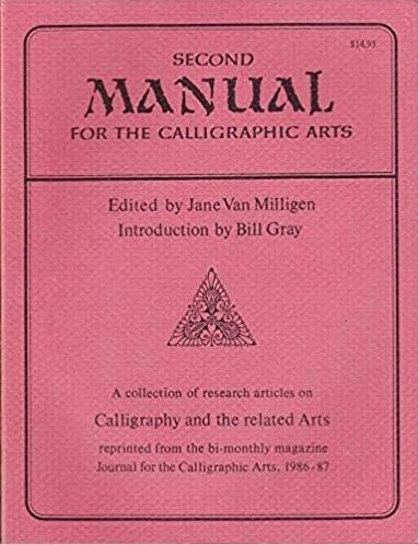 Second Manual for the Calligraphic Arts