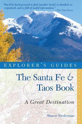 Explorer's Guide Santa Fe Taos: A Great Destination