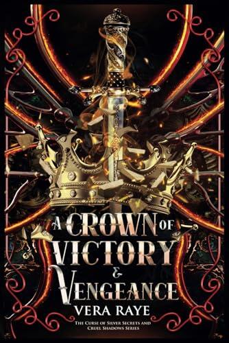 A Crown of Victory and Vengeance