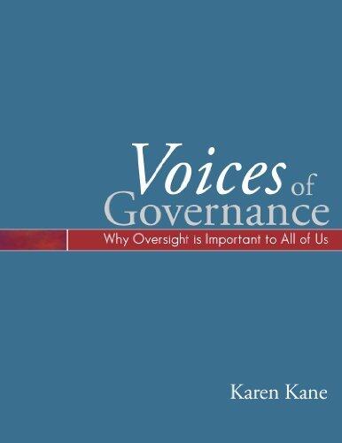 Voices of Governance: Why Oversight Is Important to All of Us