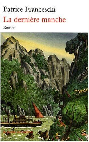 La Dernière Manche: Roman