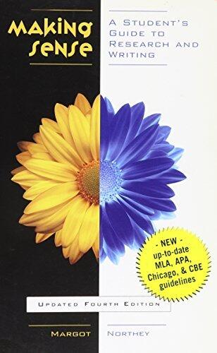Making Sense - A Student's Guide to Research and Writing