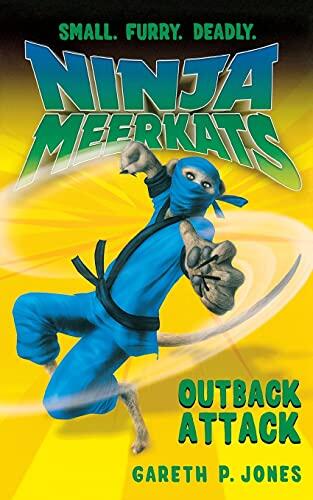 Ninja Meerkats (#8): Outback Attack
