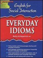 English For Social Interaction - Everyday Idioms