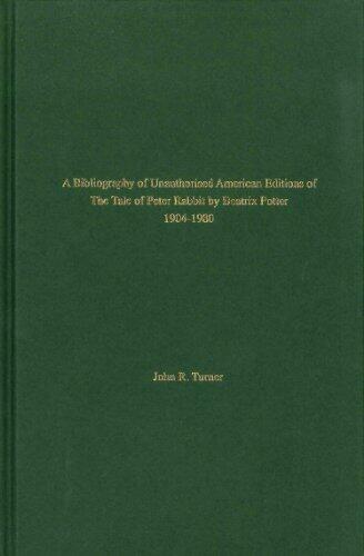 Bibliography of Unauthorized American Editions of The Tale of Peter Rabbit