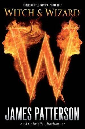 Witch and Wizard Book One Free Preview