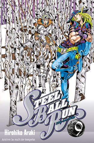 Steel Ball Run tome 9: Arrive la nuit de tempete