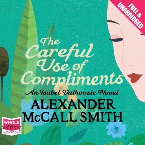 Careful Use of Compliments