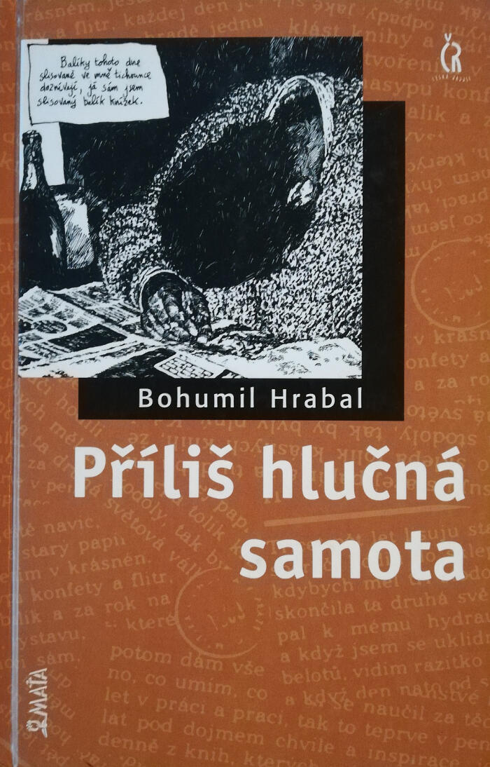 Příliš hlučná samota