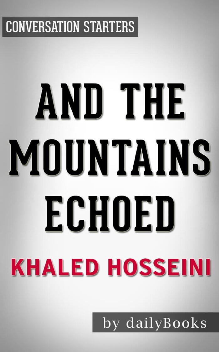 And the Mountains Echoed: A Novel