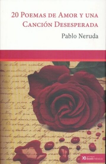20 poemas de amor y una canción desesperada