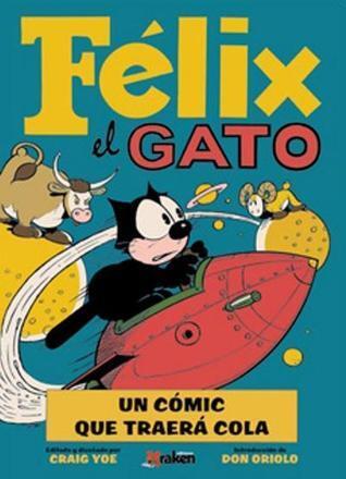 Félix el gato: Un cómic que traerá cola