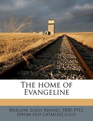 The Home of Evangeline
