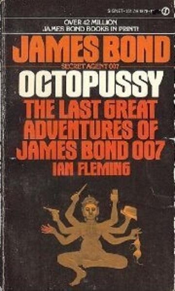 Octopussy: The Last Great Adventures of James Bond 007