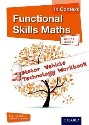 Functional Skills Maths In Context Motor Vehicle Technology Workbook Entry 3 - Level 2