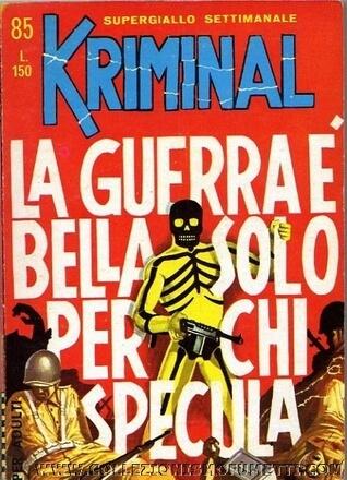 Kriminal n. 85: La guerra è bella solo per chi specula