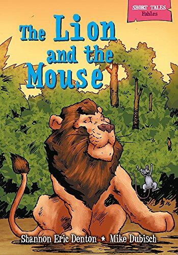 The Lion and the Mouse