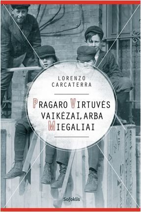 Pragaro virtuvės vaikėzai, arba Miegaliai