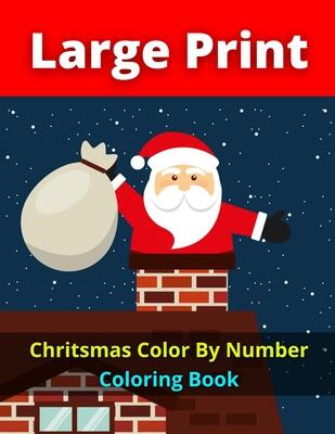 Christmas Color by Number Coloring Book: Christmas Color By Number Coloring Book (Mosaic Christmas Color by Number Book with Relaxing Pages of Christmas Scenes Around the World) 60 Coloring Pages