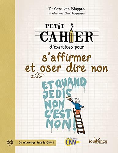 S'affirmer et enfin oser dire non