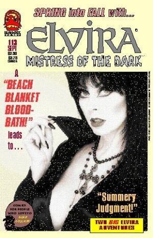 Elvira Mistress of the Dark #113 in "Beach Blanket Bloodbath and Summery Judgement!"