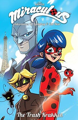 Miraculous Adventures Vol. 1: The Trash Krakken