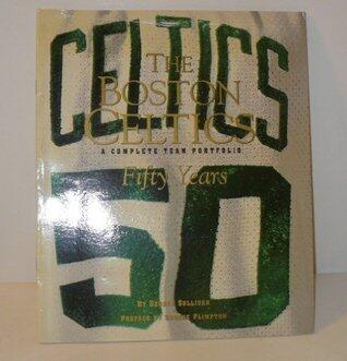 The Boston Celtics : Fifty Years - A Championship Tradition