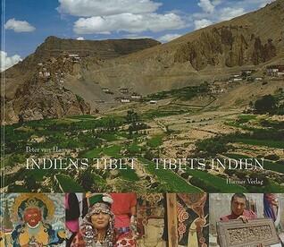 Indiens Tibet - Tibet Indien: Das kulturelle Vermächtnis des West-Himalaja