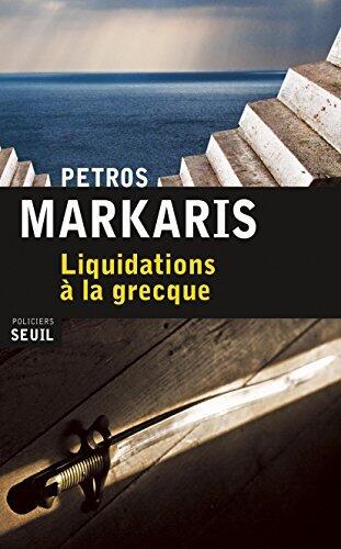 Liquidations à la grecque (SEUIL POLICIERS)