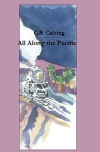 All Along The Pacific