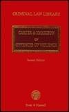 Carter and Harrison on Offences of Violence