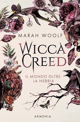 Wicca Creed, Vol. 1: Il mondo oltre la nebbia
