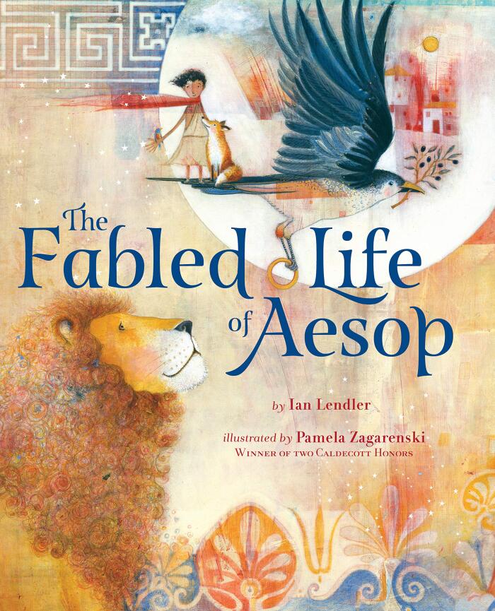 The Fabled Life of Aesop: The extraordinary journey and collected tales of the world's greatest storyteller - An Inspiring Picture Book Biography About ... and Timeless Fables for Children