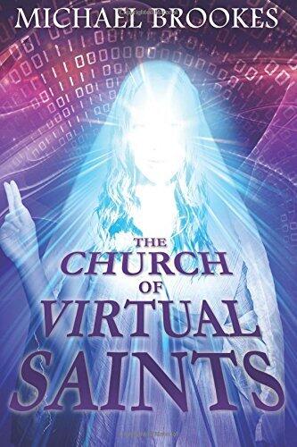 The Church of Virtual Saints