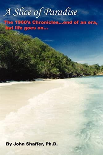 A Slice of Paradise: The 1960s Chronicles