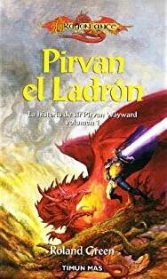 Pirvan el Ladrón La Historia de Sir Pirvan Wayward, #1