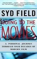 Going to the Movies: A Personal Journey Through Four Decades of Modern Film