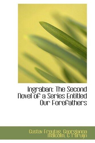 Ingraban: The 2nd Novel of a Series Entitled 0ur Forefathers