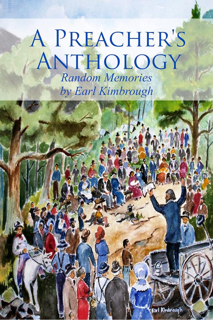 A Preacher's Anthology: Random Memories