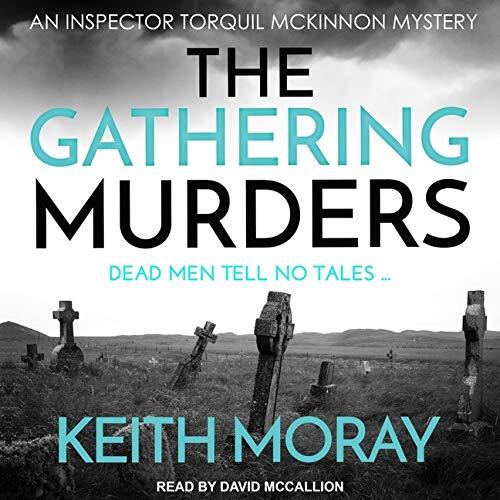 The Gathering Murders: Dead men tell no tales