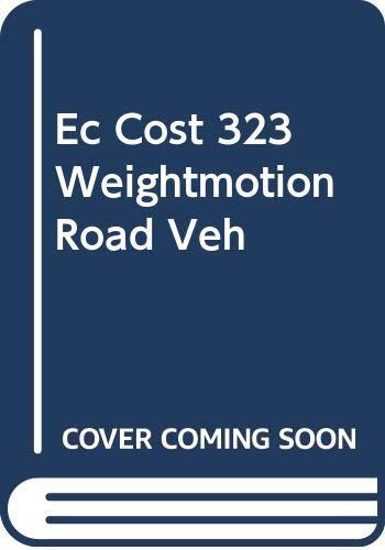 Post-proceedings of the second European Conference on Weigh-in-Motion of Road Vehicles: Lisbon, 14th-16th September, 1998