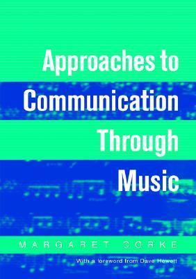 Approaches to Communication through Music