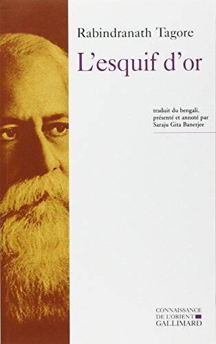 L'Esquif D'Or: Anthologie de L'Uvre Poetique