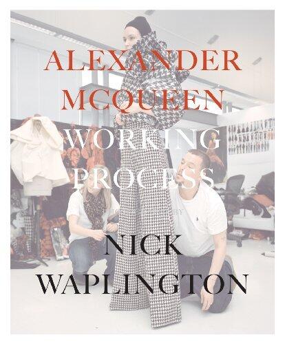 Alexander Mcqueen Nick Waplington by Susannah Frankel