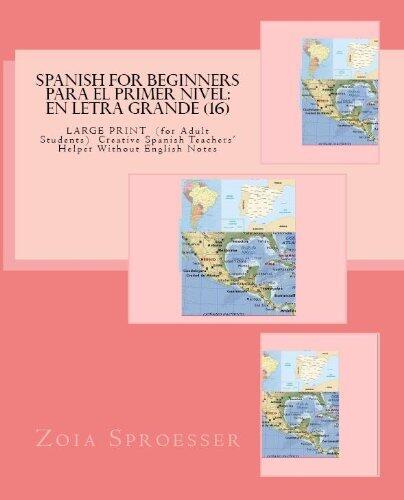SPANISH For Beginners PARA EL PRIMER NIVEL: En letra grande (16)